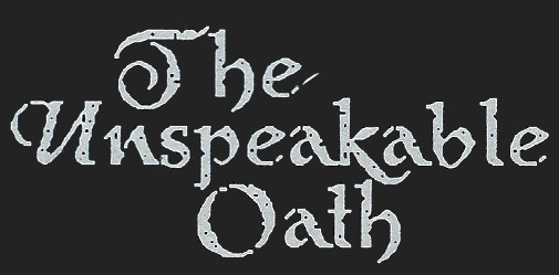 The Unspeakable Oath (USA)