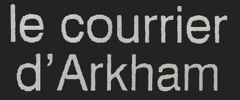 Le courrier d'Arkham (France)