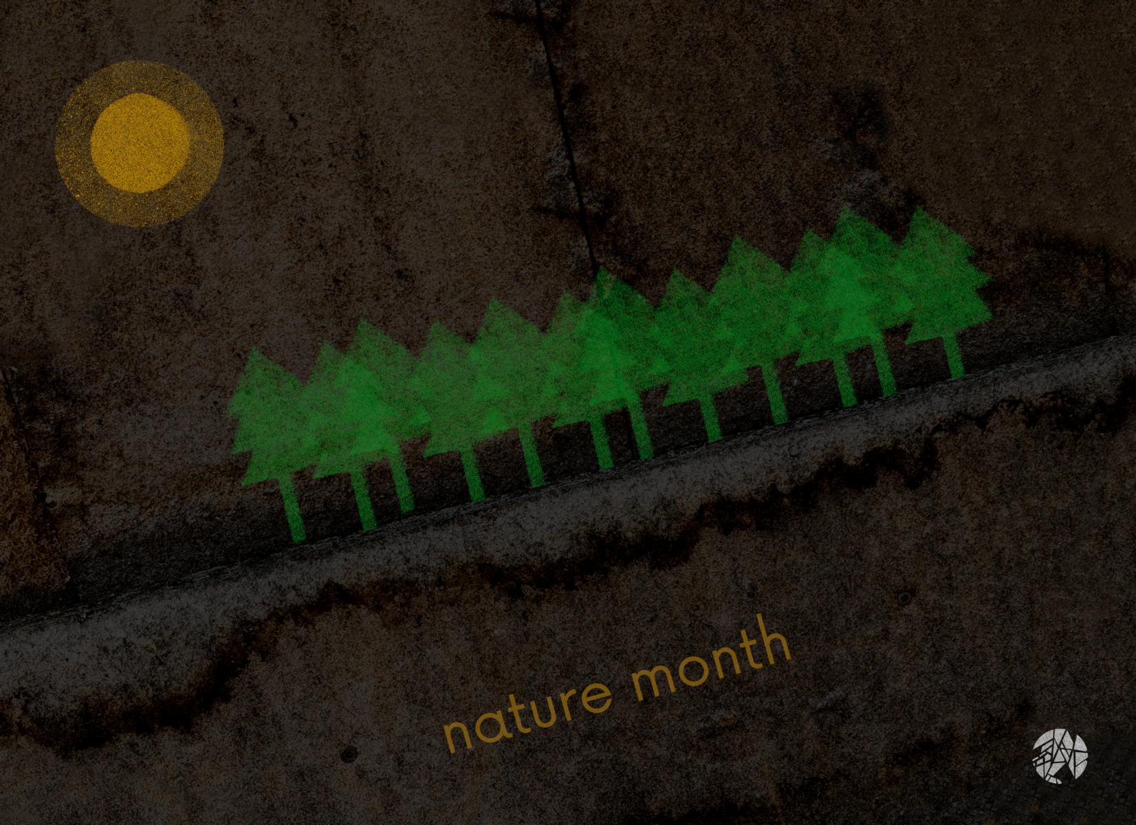 Vorbei: Nature Month