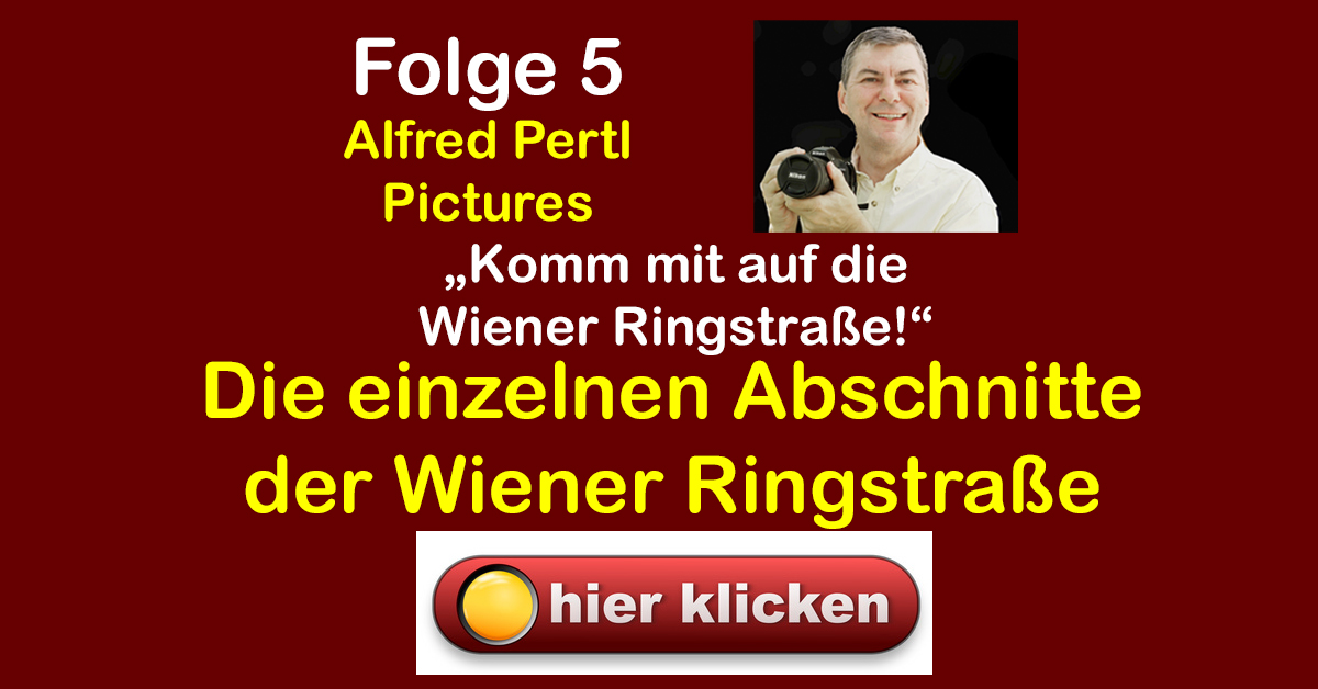 Folge 5: Die einzelnen Abschnitte der Wiener Ringstraße