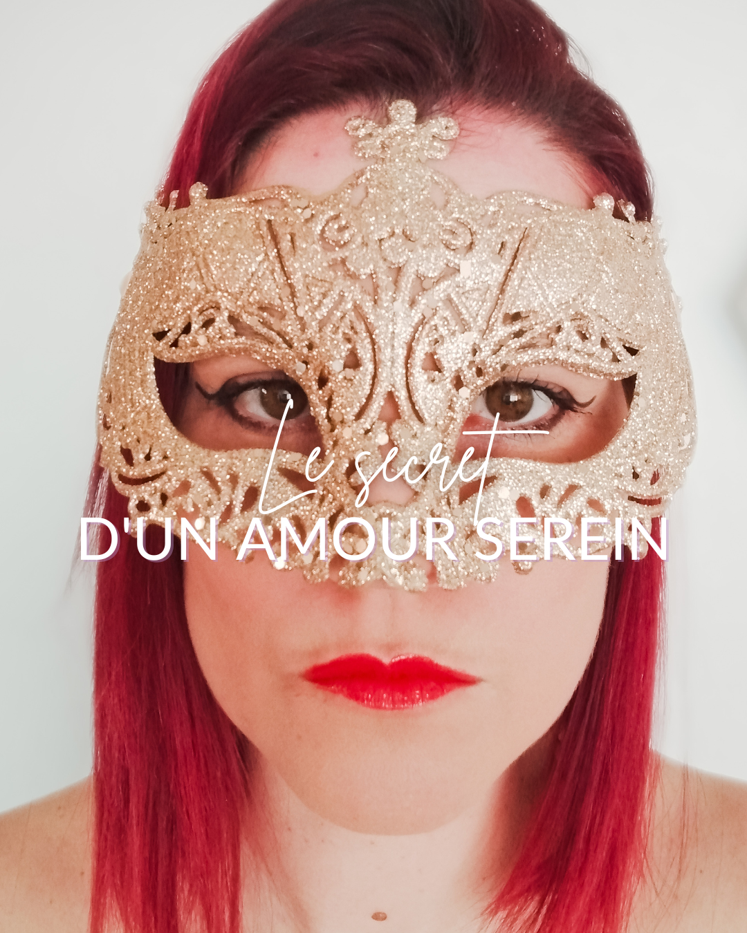 Être toi : le secret d'un amour serein