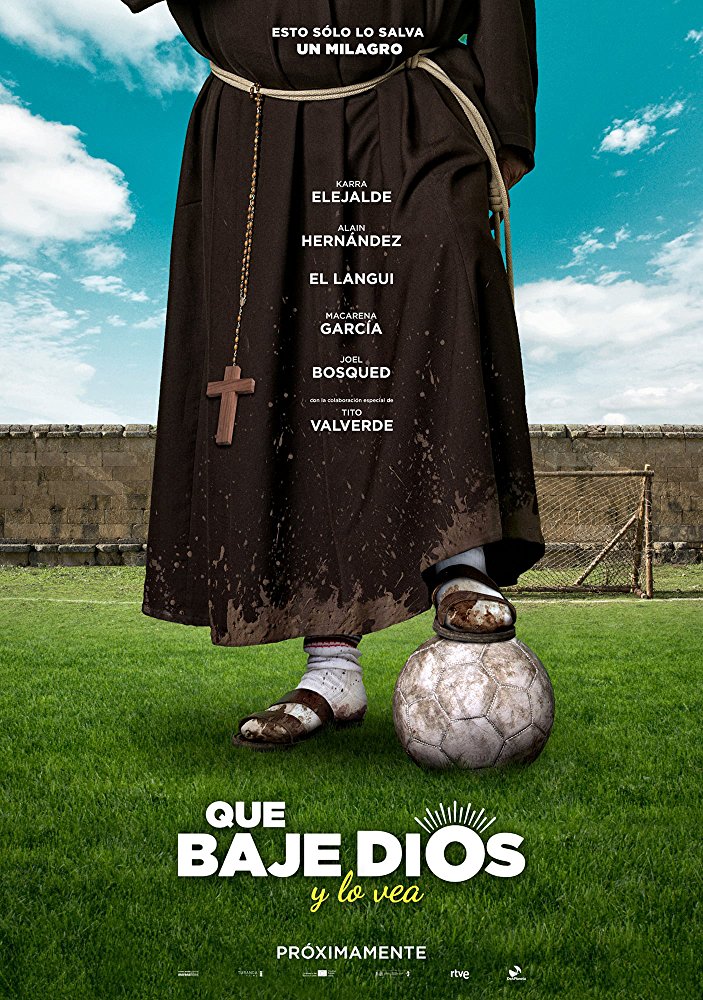 QUE BAJE DIOS Y LO VEA (2018)