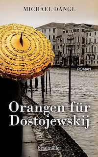 Orangen für Dostojewskij