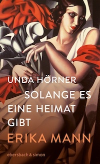 Solange es eine Heimat gibt Erika Mann