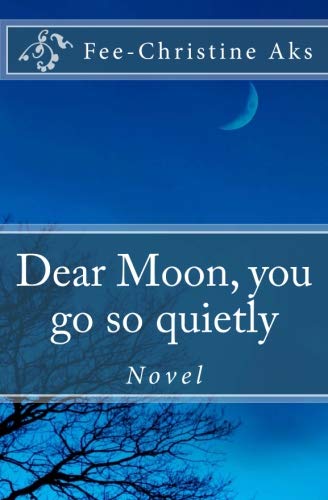 LostYouth#4 - Dear Moon, you go so quietly