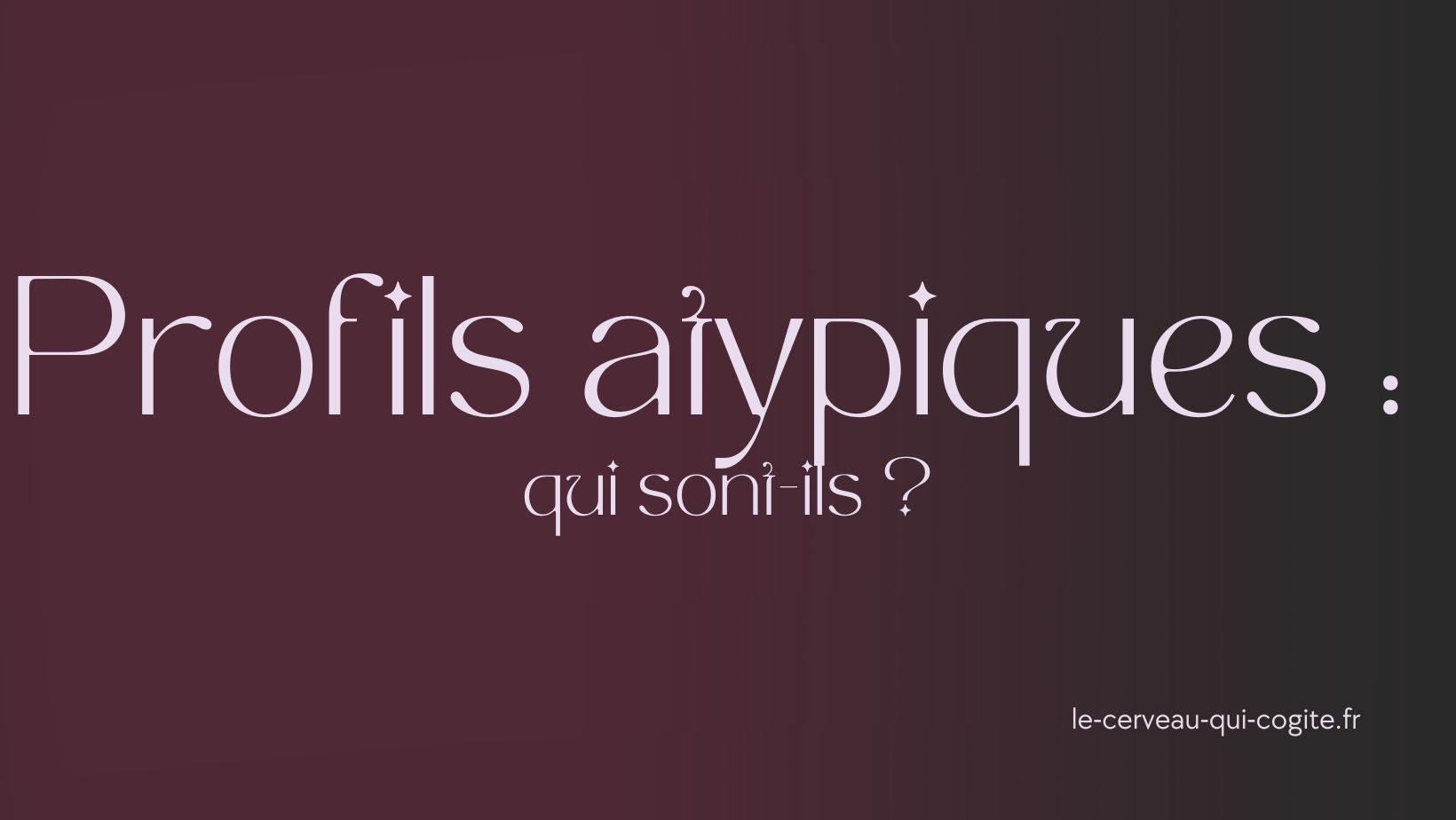 Qui sont ces profils atypiques