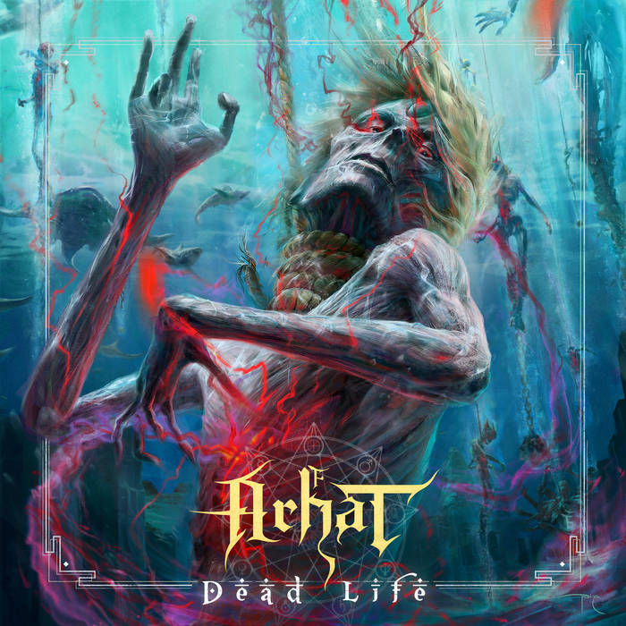 Arhat - Dead Life