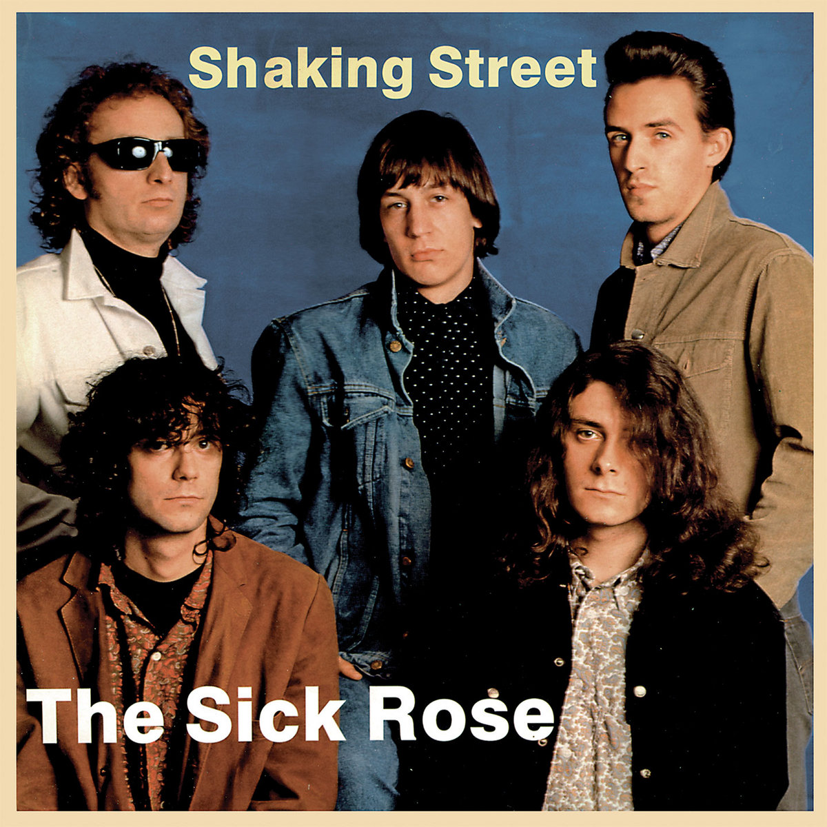 The Sick Rose -  Shaking Street