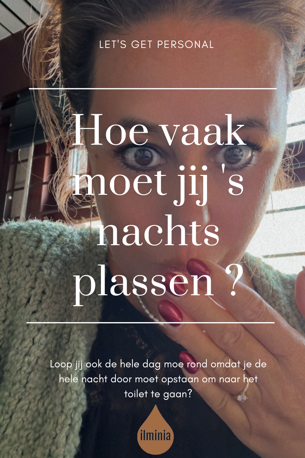 Hoe vaak moet jij 's nachts plassen ?