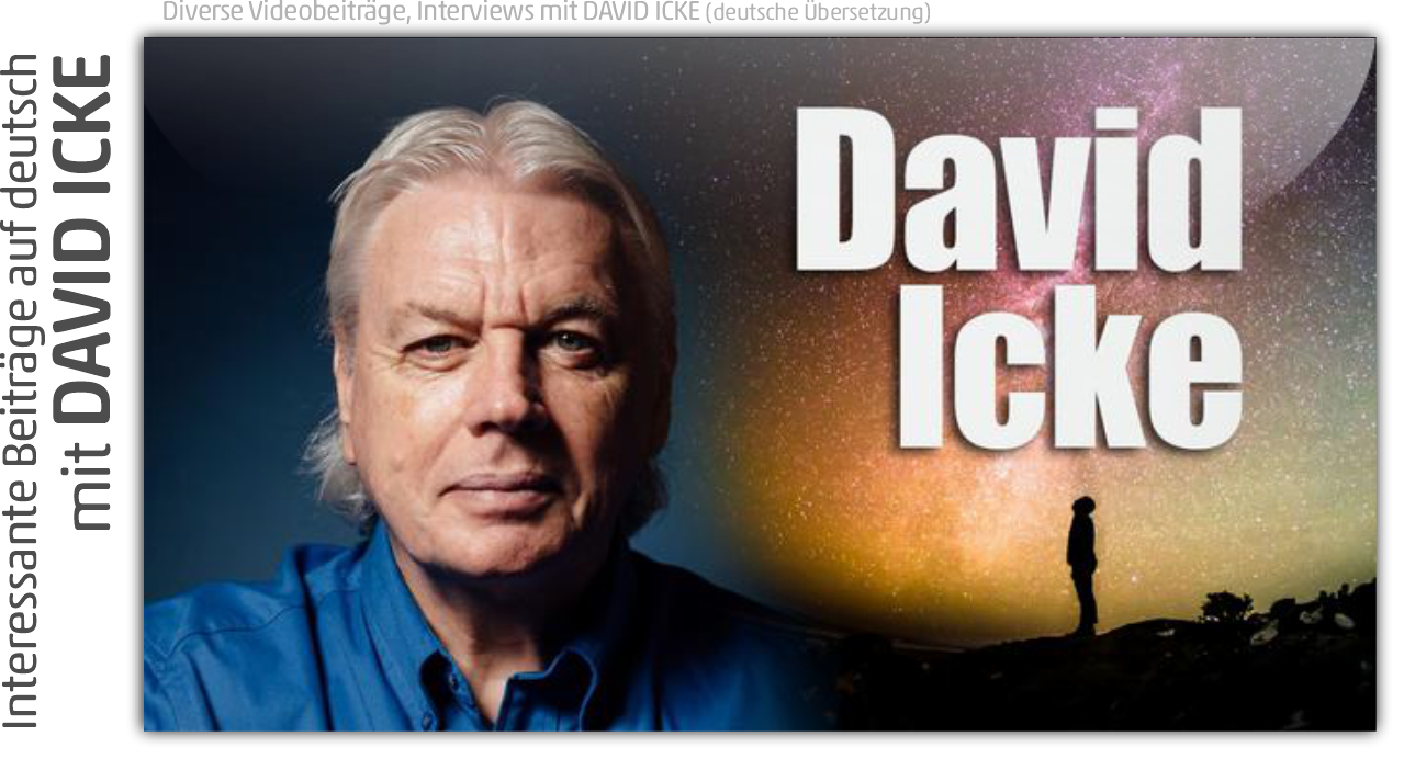 David Icke Interviews & Vorträge