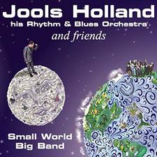 Jools Holland _ Small World Big Band