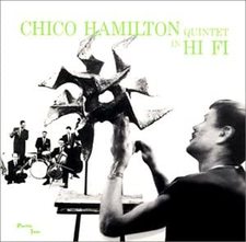 Chico Hamilton _ Chico Hamilton Quintet in Hi Fi