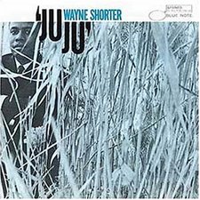 Wayne Shorter _ Juju