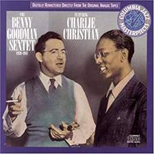 Benny Goodman Sextet _ Benny Goodman Sextet Featuring Charlie Christian