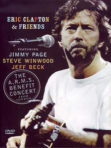 Eric Clapton & Friends _ A.R.M.S. BENEFIT CONCERT FROM LONDON
