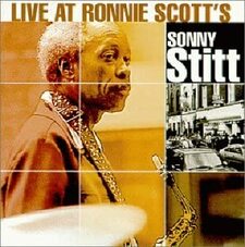 Sonny Stitt _ Live at Ronnie Scott's