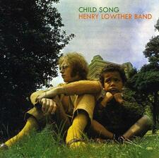 Henry Lowther Band _ Child Song