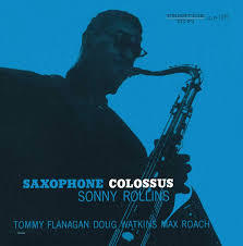 Sonny Rollins _ Saxophone Colossus