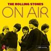 The Rolling Stones _ On Air