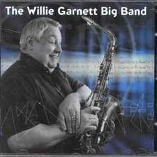 Willie Garnett Big Band _ Willie Garnett Big Band