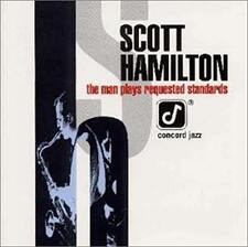 Scott Hamilton _ The Man Plays Requested Standards