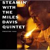 Miles Davis Quintet _ Steamin'