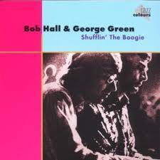 Bob Hall & George Green _ Shufflin The Boogie