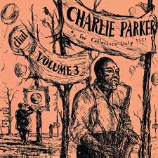 Charlie Parker _ Charlie Parker on Dial Vol.3