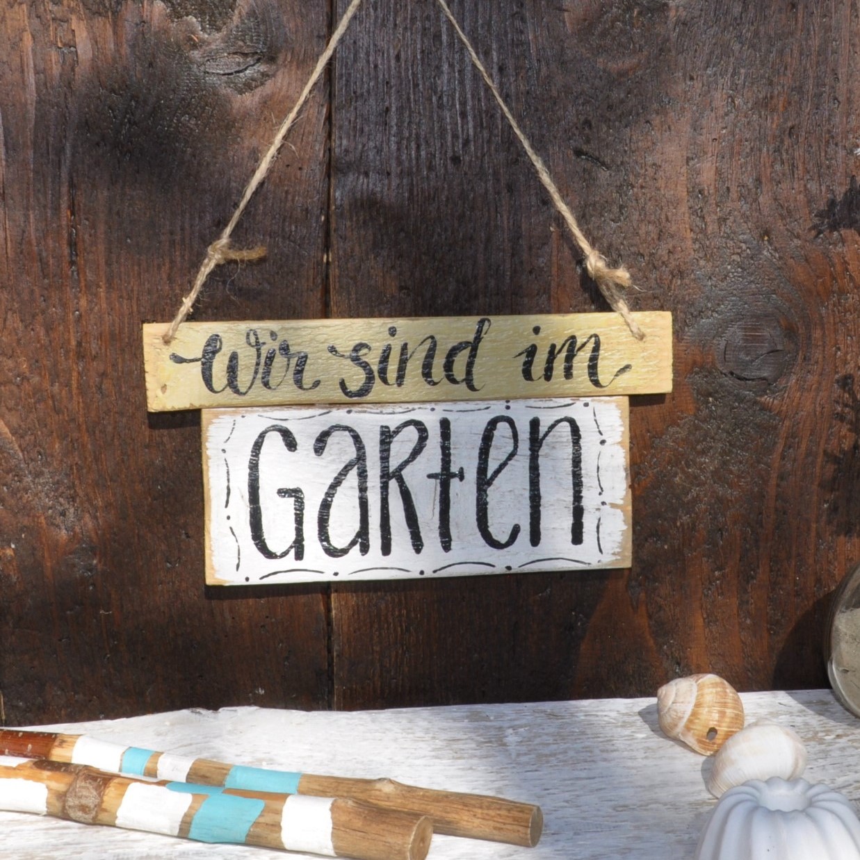 Garten, Balkonen Terassien - Spruchschilder, handgemalene Unikat