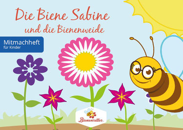 Biene Sabine Heft und die Bienenweide