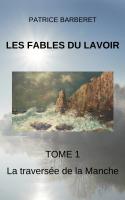 Parution du tome 1 des Fables du Lavoir