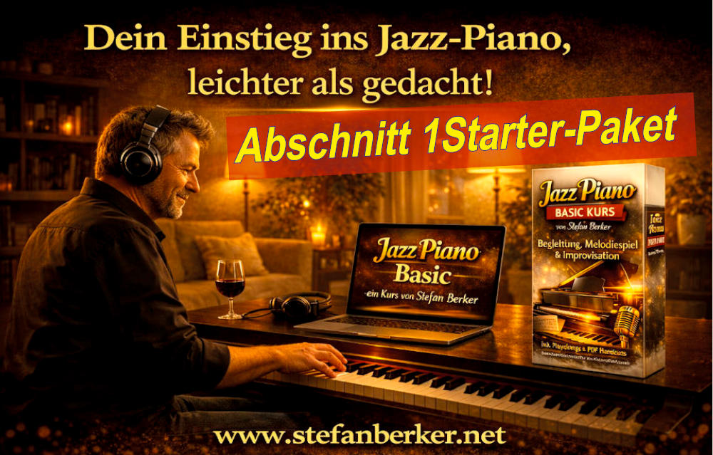 Dein Einstieg ins Jazz-Piano - Abschnitt 1 Starter-Paket