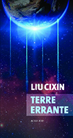 Terre errante de Liu Cixin