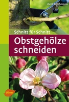 Obstgehölze schneiden - Gerd Großmann - Eugen Ulmer Verlag