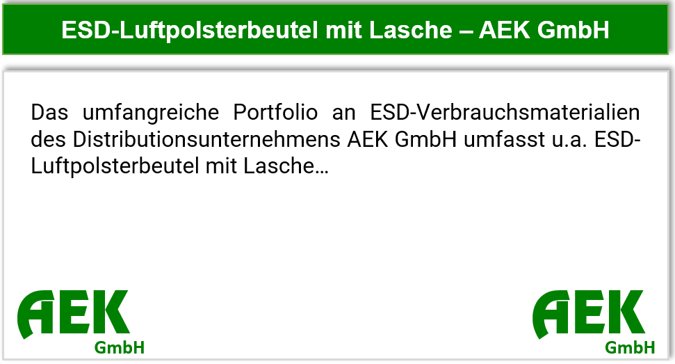 AEK - Luftpolsterbeutel und weitere ESD-Produkte