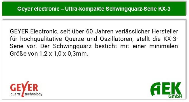 GEYER - KX-3 ultra-kompakter Schwingquarz