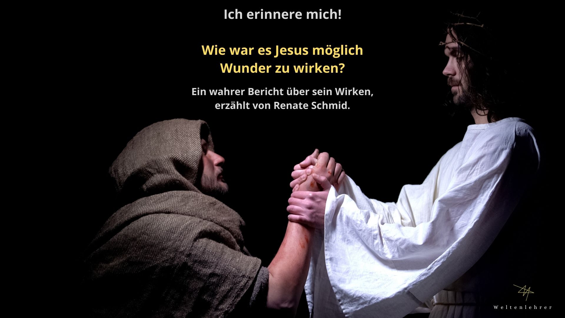 Jesus Christus - Renate erzählt aus seinem Leben