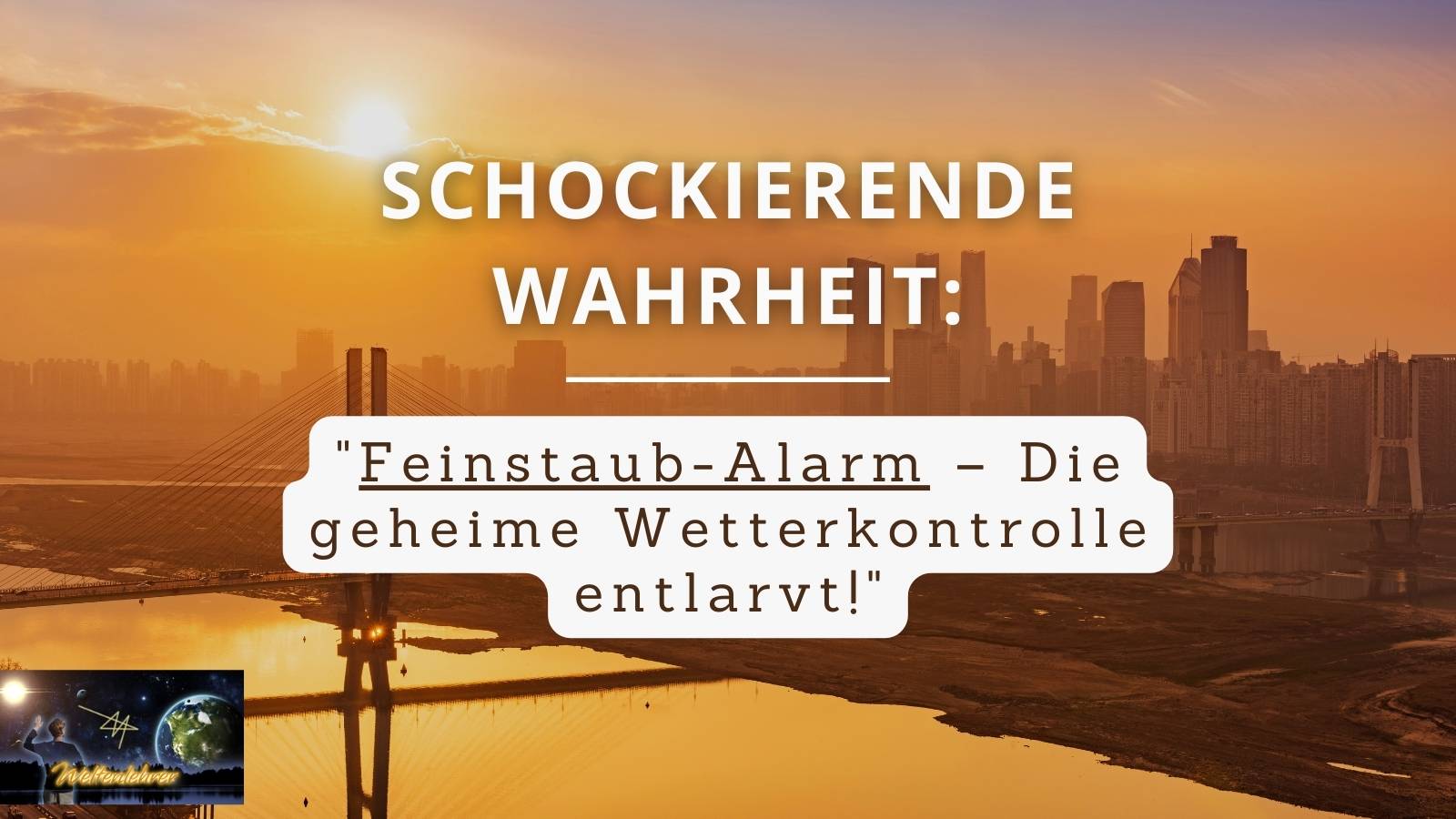 Schockierende Wahrheit: Feinstaub-Alarm – Die geheime Wetterkontrolle entlarvt!