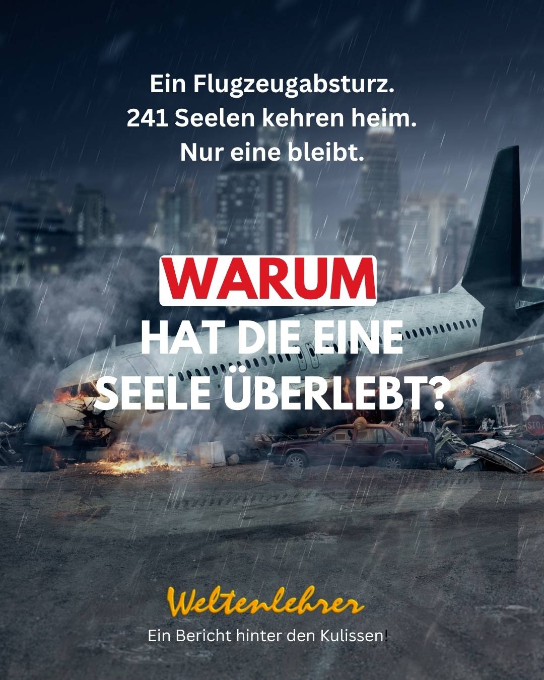 Die Seele von Vishwash Kumar Ramesh und ihr Überleben des Flugzeugabsturzes.