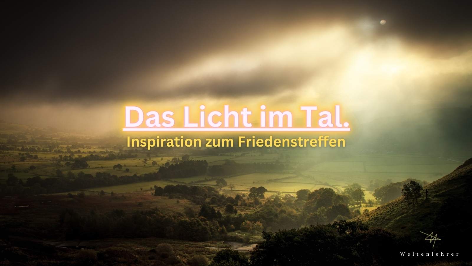Das Licht im Tal