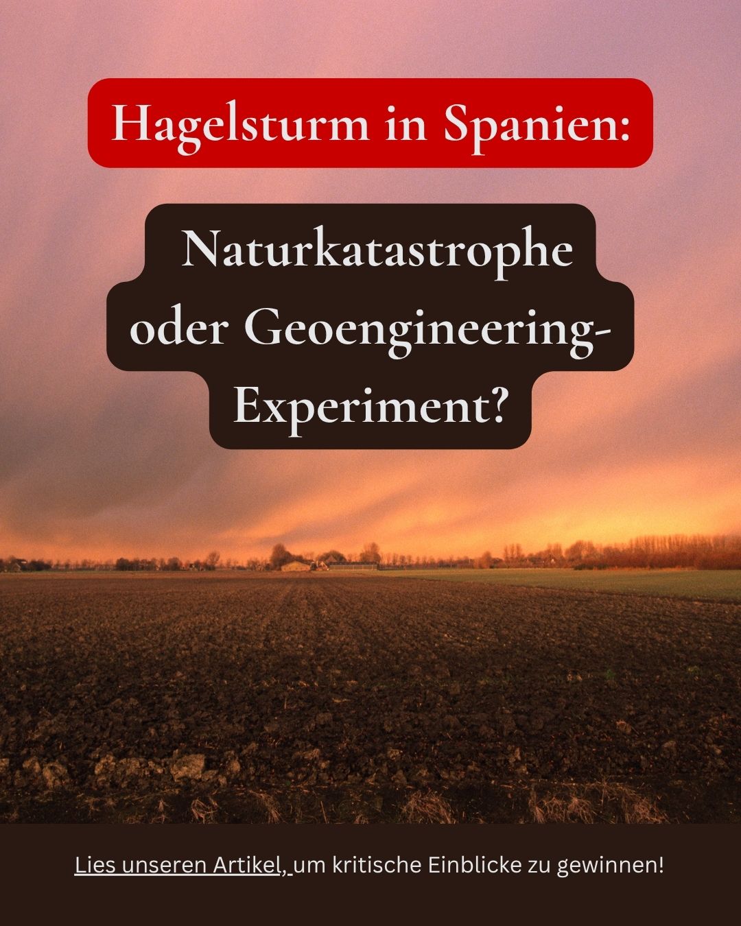 Hagelsturm in Spanien: Naturkatastrophe oder Geoengineering-Experiment?
