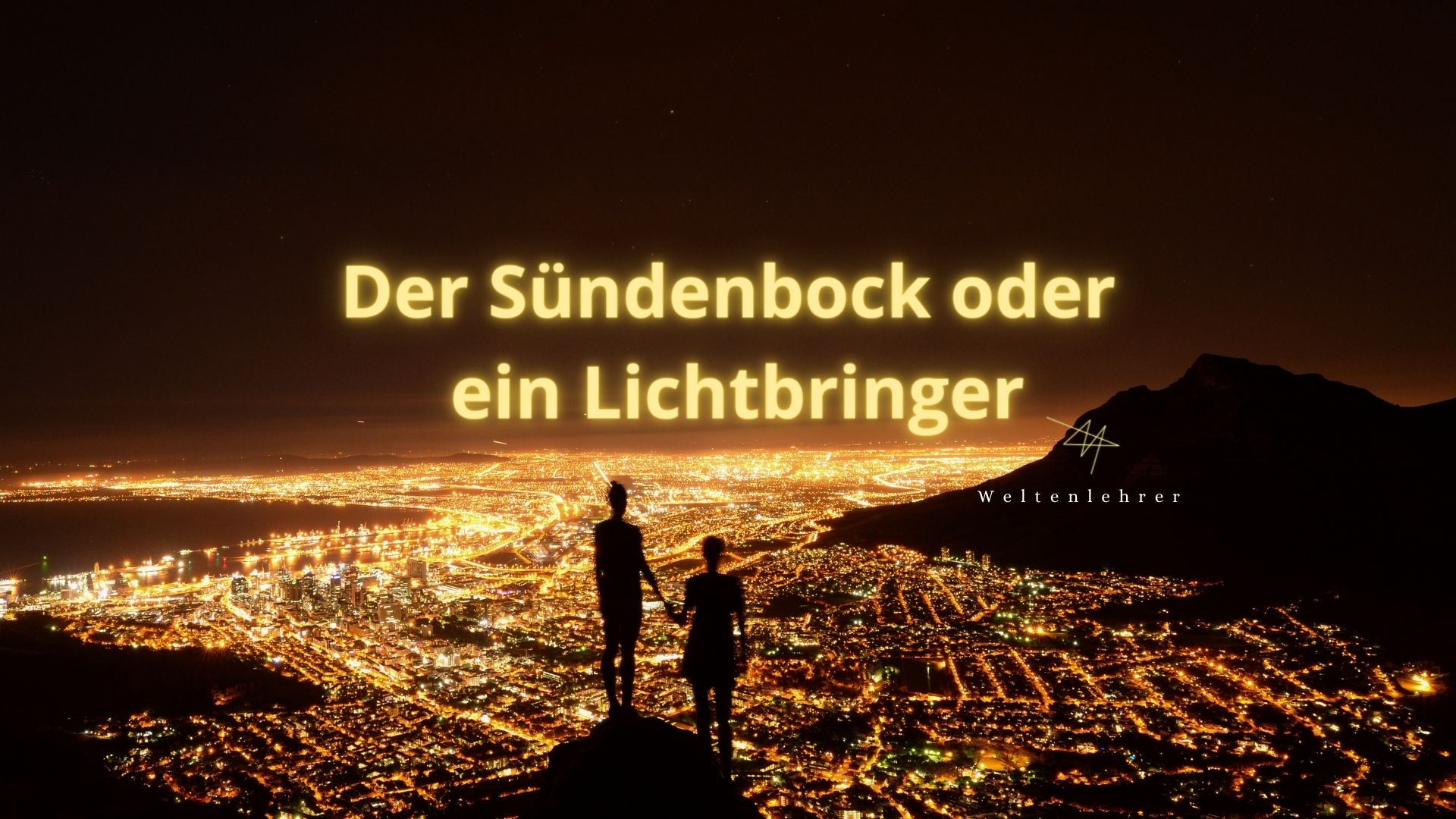 Der Suendenbock oder ein Lichtbringer ?