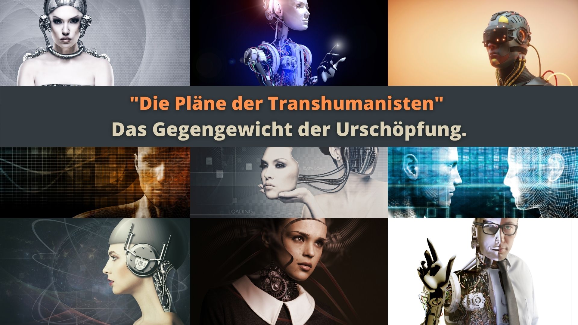 Die Pläne der Transhumanisten