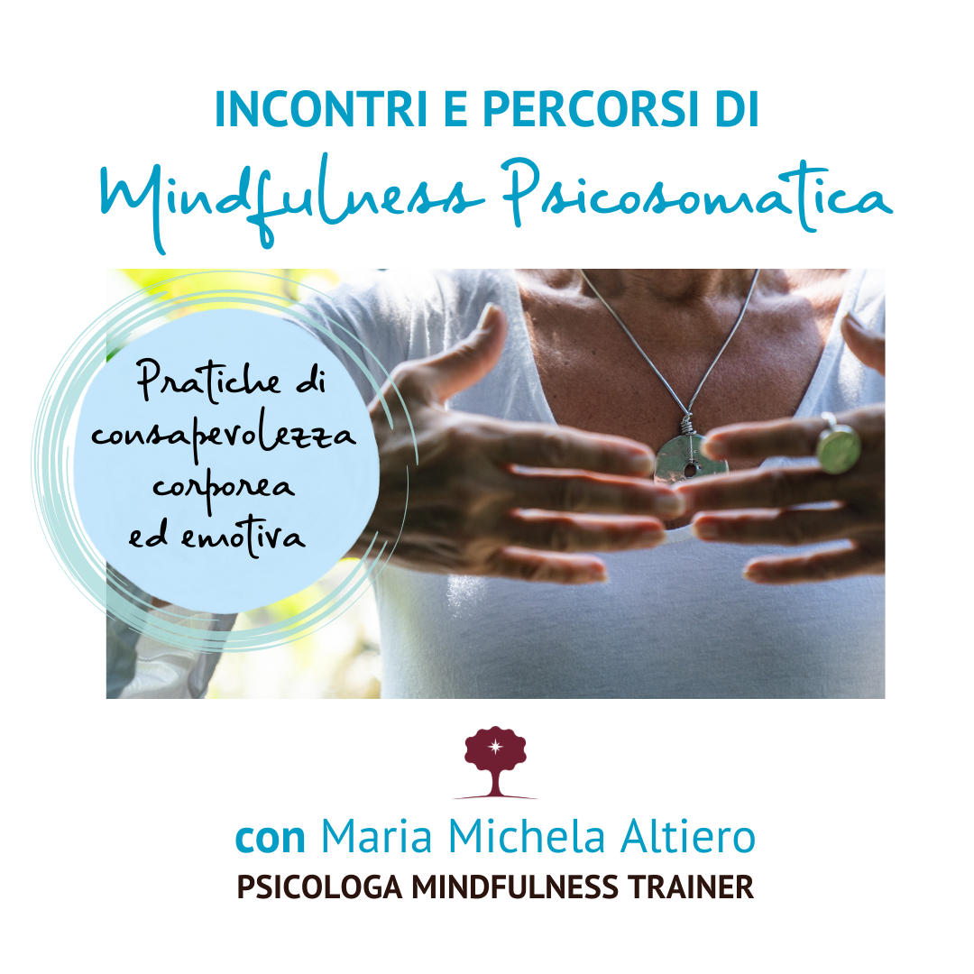 Quattro incontri & 1 intensivo di Mindfulness Psicosomatica