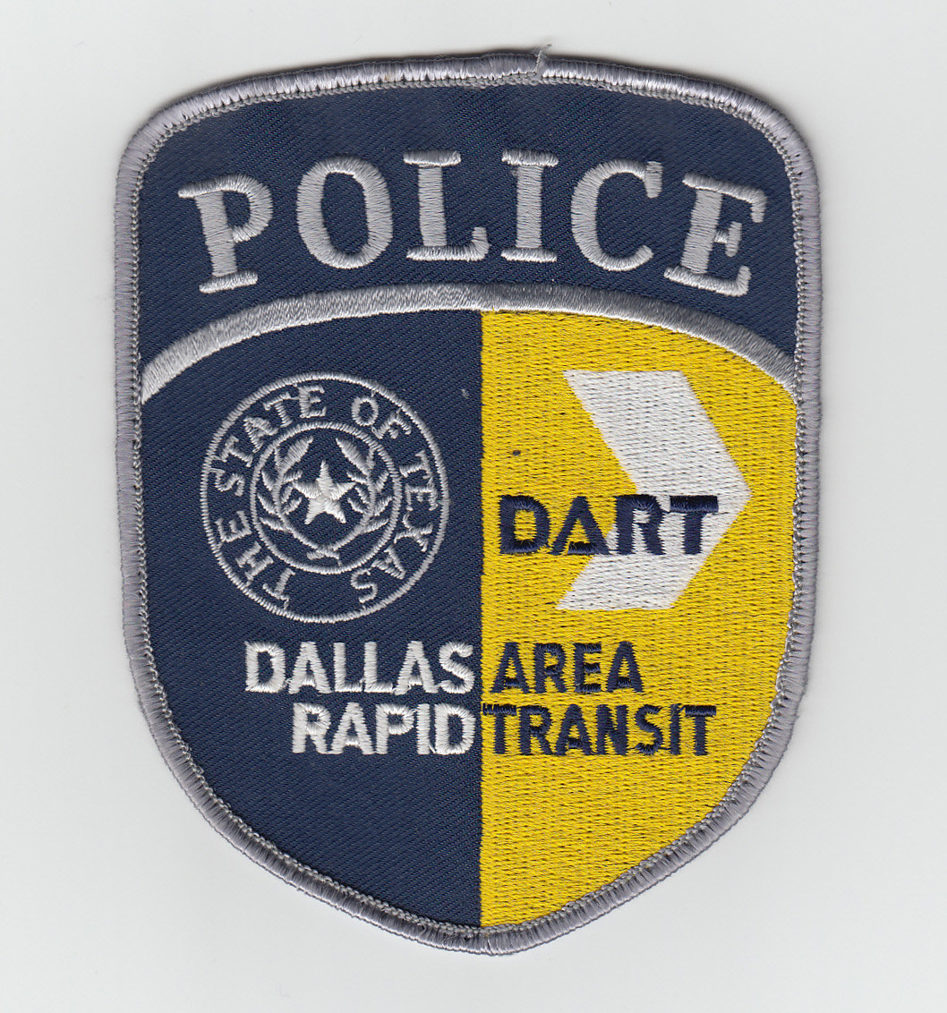 The DART Police department Dallas Area Rapid Transit Police (DART