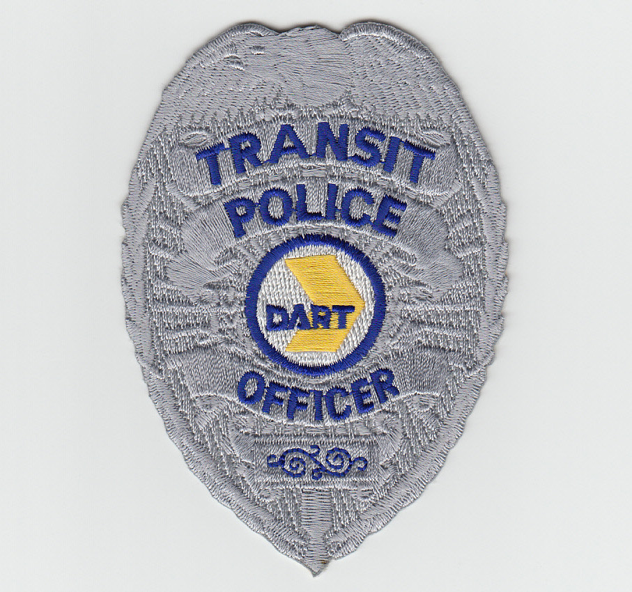 The DART Police department Dallas Area Rapid Transit Police (DART