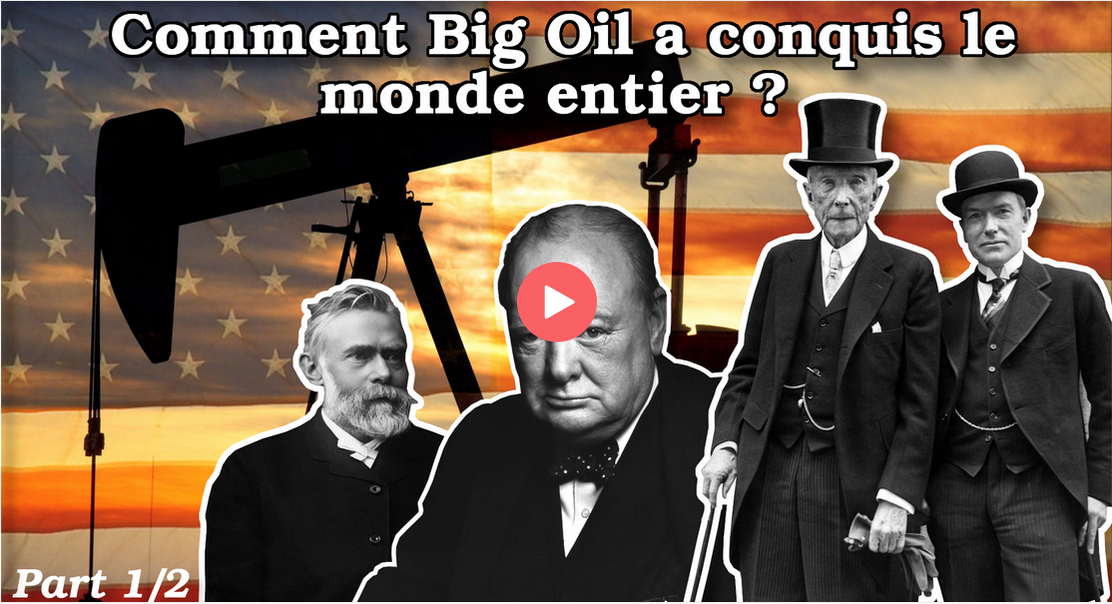 Comment Big Oil a conquis le monde entier