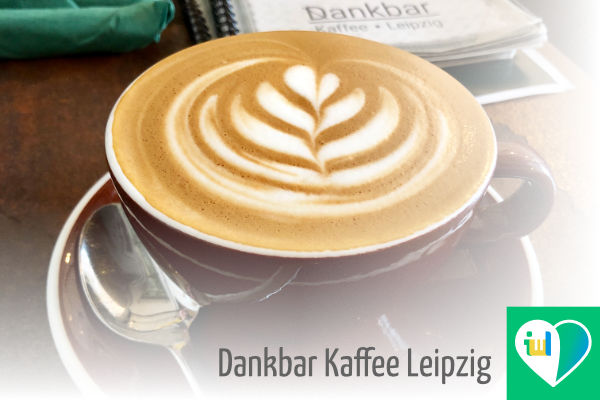 Dankbar Kaffee Leipzig
