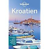Lonely Planet Reiseführer Kroatien (Lonely Planet Reiseführer Deutsch)