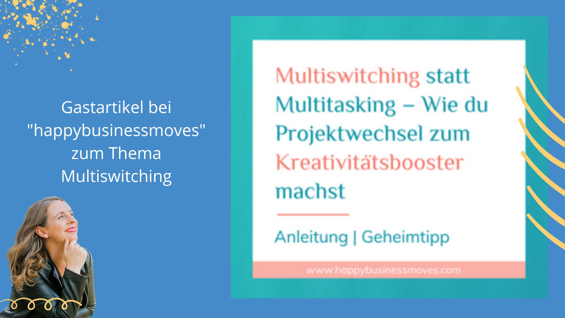 Multiswitiching statt Multitasking - Wie du Projektwechsel zu deinem Kreativitätsbooster machst